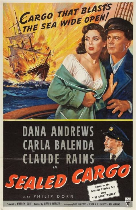 Sealed Cargo (1951) I’m a big fan of movies produced by the studio system from the ‘30s, ‘40s, and ‘50s, but I’m also the first to admit they can be more than a bit formulaic. 